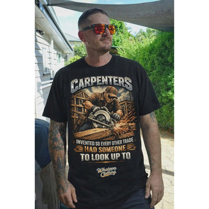 Carpenters were Invented Funny Tee Whateva Clothing