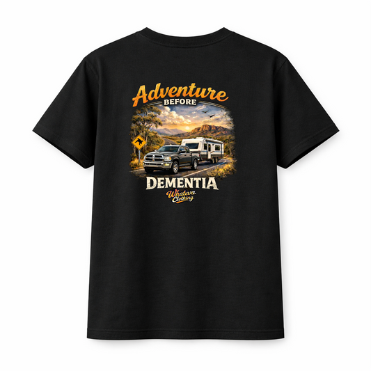 Adventure before Dementia Shirt - Whateva Outdoors